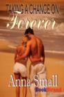 Taking a Chance on Forever (Bookstrand Publishing Romance) - Book