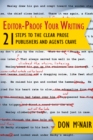 Editor-Proof Your Writing: 21 Steps to the Clear Prose Publishers and Agents Crave - Book