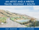 An Artist and a Writer Travel Highway 1 South - Book