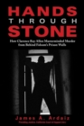 Hands Through Stone : How Clarence Ray Allen Masterminded Murder from Behind Folsoms Prison Walls - Book