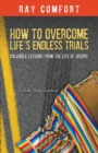 How To Overcome Life's Endess Trials - Book