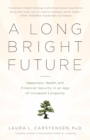 A Long Bright Future - Book
