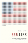 935 Lies : The Future of Truth and the Decline of America's Moral Integrity - Book