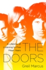 The Doors : A Lifetime of Listening to Five Mean Years - Book