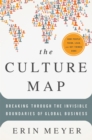 The Culture Map : Breaking Through the Invisible Boundaries of Global Business - Book