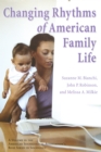 The Changing Rhythms of American Family Life - eBook