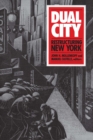 Dual City : Restructuring New York - eBook