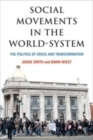 Social Movements in the World-System : The Politics of Crisis and Transformation - eBook