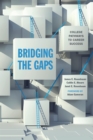 Bridging the Gaps : College Pathways to Career Success - eBook