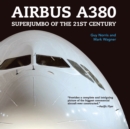 Airbus A380 : Superjumbo of the 21st Century - eBook