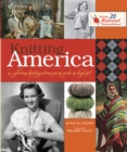 Knitting America : A Glorious Heritage from Warm Socks to High Art - eBook