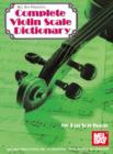 Complete Violin Scale Dictionary - eBook