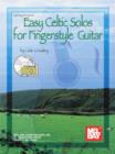 Easy Celtic Solos for Fingerstyle Guitar - eBook