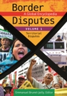 Border Disputes : A Global Encyclopedia [3 volumes] - Book