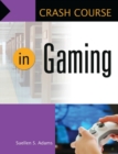 Crash Course in Gaming - Book