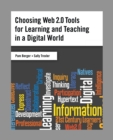 Choosing Web 2.0 Tools for Learning and Teaching in a Digital World - eBook