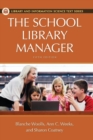 The School Library Manager, 5th Edition - Book