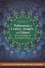 Muhammad in History, Thought, and Culture : An Encyclopedia of the Prophet of God [2 volumes] - Book
