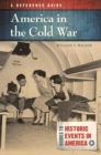 America in the Cold War : A Reference Guide - Book