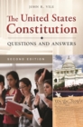 The United States Constitution : Questions and Answers - eBook