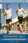 Working Out : The Psychology of Sport and Exercise - Book