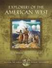 Explorers of the American West : Mapping the World Through Primary Documents - Book