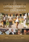 Pop Culture in Latin America and the Caribbean - Book