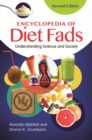 Encyclopedia of Diet Fads : Understanding Science and Society - Book