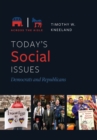 Today's Social Issues : Democrats and Republicans - Book