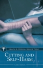 Cutting and Self-Harm - Book