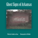 Ghost Signs of Arkansas - eBook