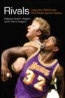 Rivals : Legendary Matchups That Made Sports History - eBook