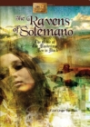 The Ravens of Solemano or The Order of the Mysterious Men in Black - eBook