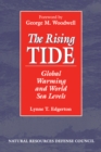 The Rising Tide : Global Warming And World Sea Levels - eBook