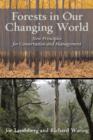 Forests in Our Changing World : New Principles for Conservation and Management - Book
