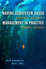 Marine Ecosystem-Based Management in Practice : Different Pathways, Common Lessons - Book
