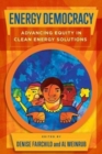 Energy Democracy : Advancing Equity in Clean Energy Solutions - Book