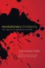 Revolutionary Christianity : The 1966 South American Lectures - Book