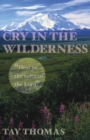 Cry in the Wilderness - Book