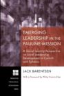Emerging Leadership in the Pauline Mission : a Social Identity Perspective on Local Leadership Development in Corinth and Ephesus - Book