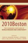 2010Boston : The Changing Contours of World Mission and Christianity - Book