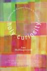 Holy Curiosity : Cultivating the Creative Spirit in Everyday Life - Book