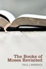 The Books of Moses Revisited - Book