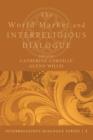 The World Market and Interreligious Dialogue - Book