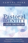 Pastoral Identity as Social Construction - Book