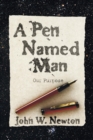 A Pen Named Man: Our Purpose - Book