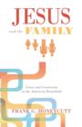 Jesus and the Family - Book