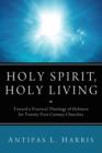 Holy Spirit, Holy Living - Book