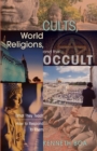 Cults, World Religions and the Occult - Book