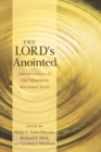 The Lord's Anointed : Interpretation of Old Testament Messianic Texts - Book